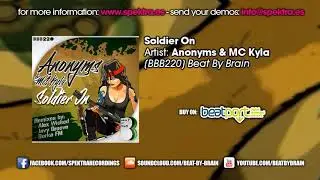 Anonyms & MC Kyla - Soldier On