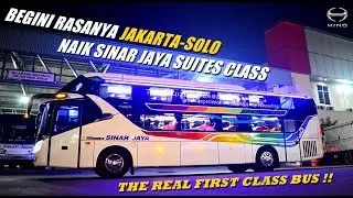 BUS ATAU HOTEL ?? Begini Rasanya Naik SINAR JAYA SUITES CLASS. Bis Termawah di Indonesia