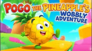 Pogo the Pineapple&rsquo;s Wobbly Adventure | Twinkle Tale Factory