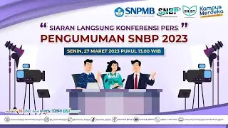 Konferensi Pers Hasil Seleksi Jalur SNBP Tahun 2023