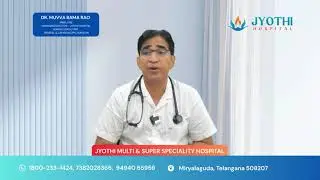 Know About JyothiMultiAndSuperSpecialityHospital & History in Telugu | Miryalaguda