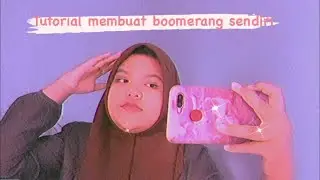 Cara membuat instastory boomerang sendiri🌸 || vika adhimulya
