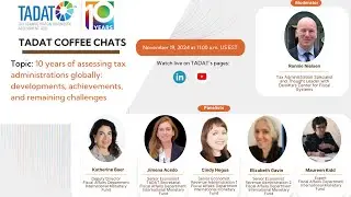 10 years of assessing tax administrations globally
