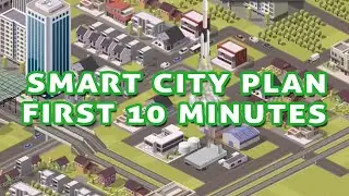 Smart City Plan First 10 Minutes Gameplay - No commentary