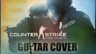 CS:GO - Guitar Cover - Main Theme