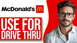 How To Use McDonald's App For Drive Thru (2025)