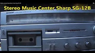 Defeito e conserto Stereo Music Center Sharp SG-12B