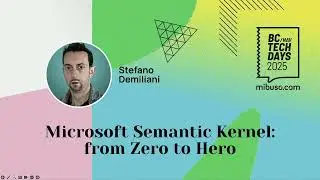 Microsoft Semantic Kernel: from Zero to Hero