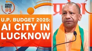 UP Budget 2025: Yogi Govt&rsquo;s ₹8 Lakh Cr Push for Growth | AI City, Expressways & Welfare Boost |News9