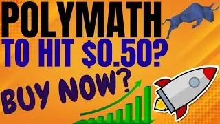 POLYMATH CRYPTO HUGE PRICE UPDATE! POLYMATH PRICE PREDICTION AND ANALYSIS! POLY CRYPTO FORECAST