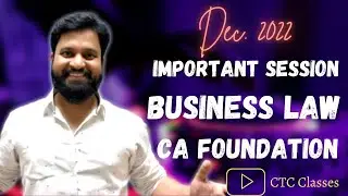 CA Foundation Business Law Dec 2022 IMPORTANT SESSION