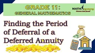 FINDING THE PERIOD OF DEFERRAL IN DEFERRED ANNUITIES