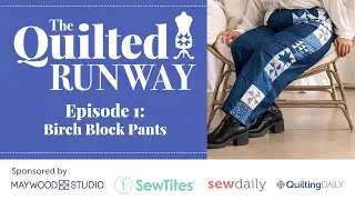 The Quilted Runway - Birch Block Pants
