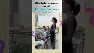 Why Do Businesses Need AI Driven Customer Service ? 😍 😍