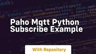 paho mqtt python subscribe example