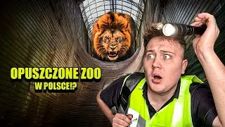 Tajemnicze OPUSZCZONE ZOO w POLSCE!?