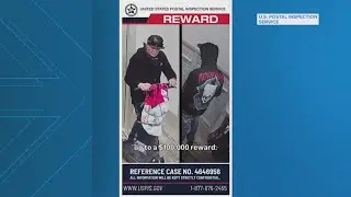 U.S. Postal Inspection Service offers reward of up to $100K for info leading to arrest of mail thief