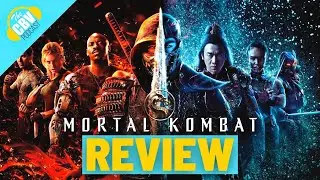 Mortal Kombat 2021 Review - The CBV Podcast