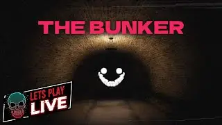 The Bunker &ndash; Live FMV Horror / Psychological Thriller
