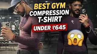 Budget Gym Wear Alert 🚨 Best Compression T-Shirt Under ₹645