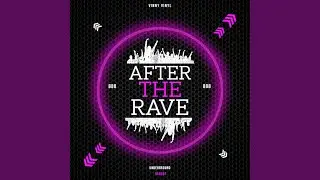 After The Rave