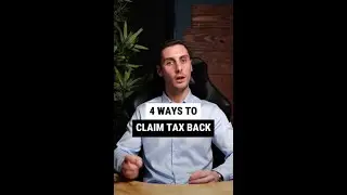 4 Ways to Claim Tax Back