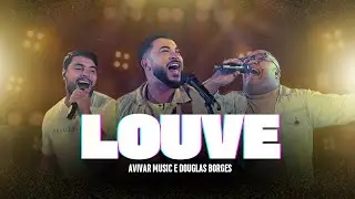 Avivar Music, Douglas Borges - Louve ( Praise )