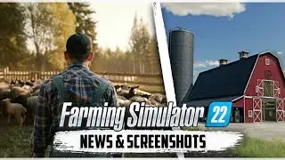Farming Simulator 22 |  FS 22 |  NEWS | SCREENSHOTS | RELEASE DATE AND TRAILER