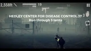 Into The Dead 2 Chapter 5 37 Tents - Hedley Center for Disease Control