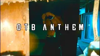 OTB Padic - OTB ANTHEM (Shot On IPhone By @dougwillett)