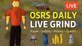 OSRS LIVE &ndash; Daily Progress | Slayer &bull; Sailing &bull; Money Making &bull; Quests &bull; PvM Grind