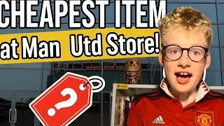 Finding the Cheapest item at Man U Megastore