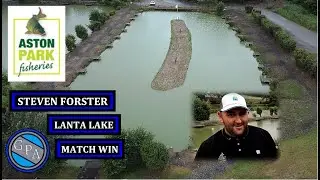 Aston Park Fisheries - Steven Forster - Lanta Lake - Open Match