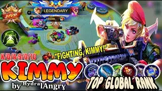 FIGHTING, KIMMY! Legendary Unkillable Gameplay by ᴴʸᵈʳᵃlAngrɣ. Top 3 Global | Mobile Legends