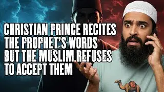 Christian Prince Brings the Prophet&rsquo;s Words to Light &mdash; The Muslim Tries to Dim Their Meaning