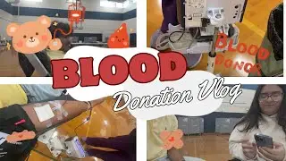 Blood Donation Vlog | First Time Donating | It's Dulla