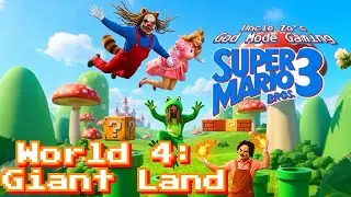 Uncle Zo&rsquo;s God Mode Gaming - Super Mario Bros. 3 (World 4) - Nintendo Entertainment System