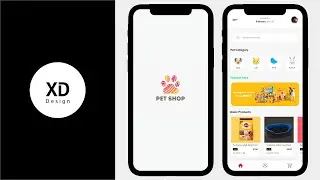 Design Pet Shop App UI/UX Using Adobe Xd | Part 1 | XD Design