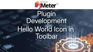 JMeter Plugin Development - Hello World Icon