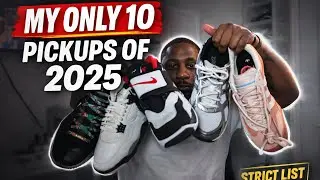 ONLY 10 Pickups?! My 2025 Sneaker Collection Breakdown