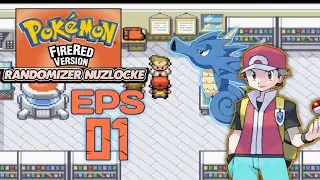 POKEMON STARTER ?! - Pokemon Fire Red Randomizer Nuzlocke ! Episode #01