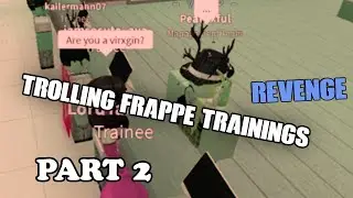 TROLLING AT FRAPPE TRAININGS- *FIRED!*- ROBLOX- [PART 2] [FT. NoobyGirl282]