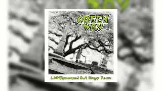 Green Day - She (1,039/Smoothed Out Slappy Hours Mix)