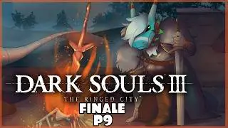 RetroSpecter Streams: Dark Souls III - The Ringed City DLC [P8 - FINALE]