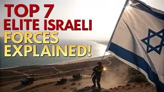 Top 7 Elite Israeli Special Forces Units Explained | Inside Israel&rsquo;s Most Secret Commands