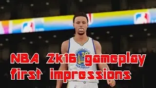 NBA 2k16 gameplay First impressions