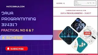 JAVA PROGRAMMING 314317 SOLVED MANUAL PRACTICAL NO 6 and 7