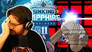Top 10 Anime Moments! Pok&eacute;mon Sinking Sapphire Nuzlocke Part 11