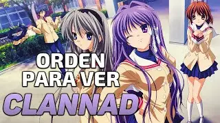 Orden para ver Clannad | ORDEN F&Aacute;CIL Y R&Aacute;PIDO