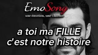 &Agrave; toi, ma fille | L&rsquo;amour d&rsquo;un p&egrave;re racont&eacute; en chanson